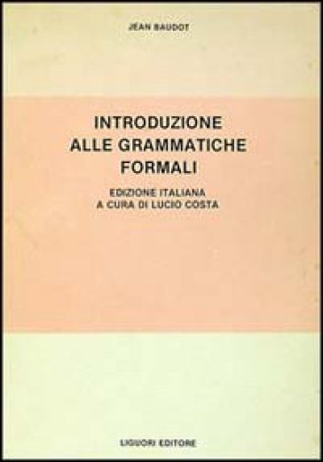 Introduzione alle grammatiche formali - Jean Baudot