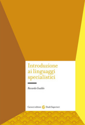 Introduzione ai linguaggi specialistici - Riccardo Gualdo