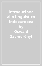 Introduzione alla linguistica indoeuropea