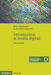 Introduzione ai media digitali. Nuova ediz.