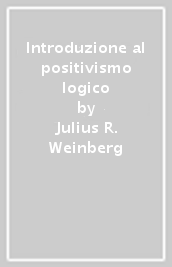 Introduzione al positivismo logico