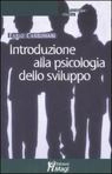 Introduzione alla psicologia dello sviluppo - Fabio Carbonari