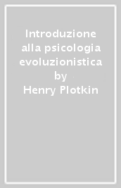 Introduzione alla psicologia evoluzionistica