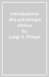 Introduzione alla psicologia clinica
