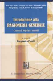 Introduzione alla ragioneria generale. Concetti, logiche e metodi