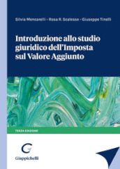 Introduzione allo studio giuridico dell imposta sul valore aggiunto