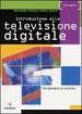 Introduzione alla televisione digitale. Dall analogico al numerico