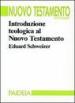 Introduzione teologica al Nuovo Testamento