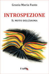 Introspezione. Il moto dell anima