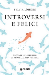 Introversi e felici