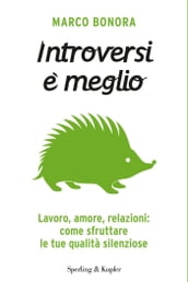 Introversi è meglio