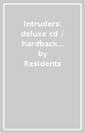 Intruders: deluxe cd / hardback book edi