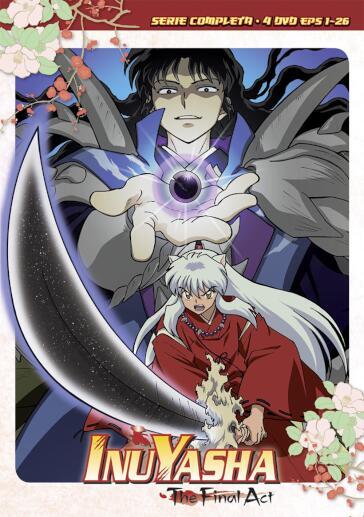 Inuyasha - The Final Act - The Complete Series (Eps 01-26) (4 Dvd)