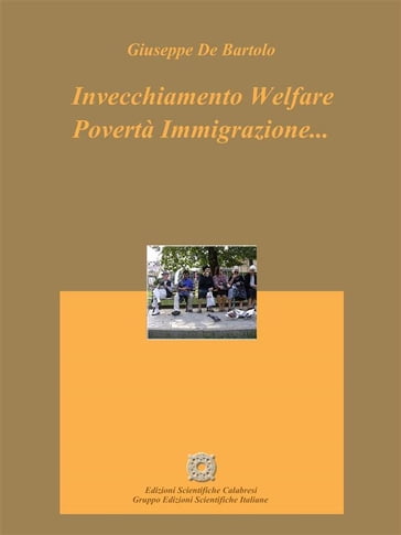 Invecchiamento Welfare Povertà Immigrazione... - Giuseppe De Bartolo