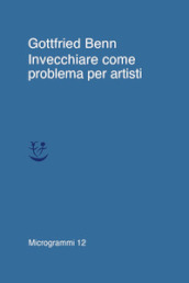 Invecchiare come problema per artisti