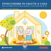 Invecchiare in salute a casa