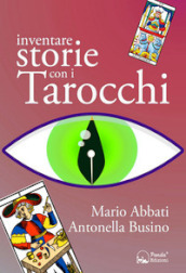 Inventare storie con i tarocchi