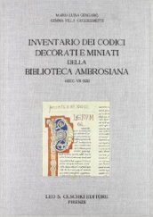 Inventario dei codici decorati e miniati della Biblioteca Ambrosiana (sec. VII-XIII)