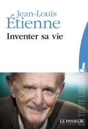 Inventer sa vie