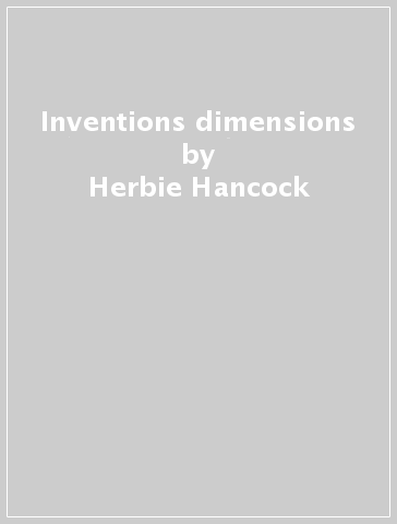 Inventions & dimensions - Herbie Hancock