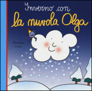 Inverno con la nuvola Olga - Nicoletta Costa