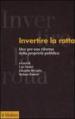 Invertire la rotta. Idee per una riforma della proprietà pubblica