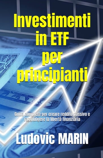Investimenti in ETF per principianti - Ludovic MARIN