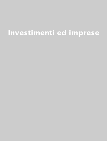 Investimenti ed imprese