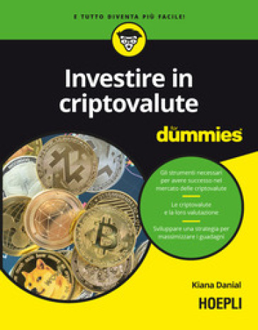 Investire in criptovalute for dummies - Kiana Danial