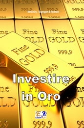 Investire in Oro