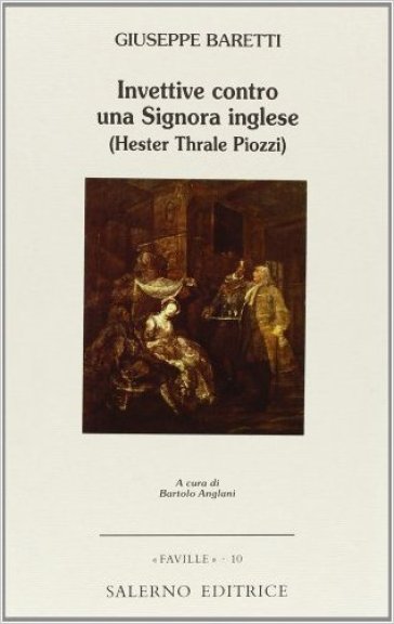 Invettive contro una signora inglese (Hester Thrale Piozzi) - Giuseppe Baretti