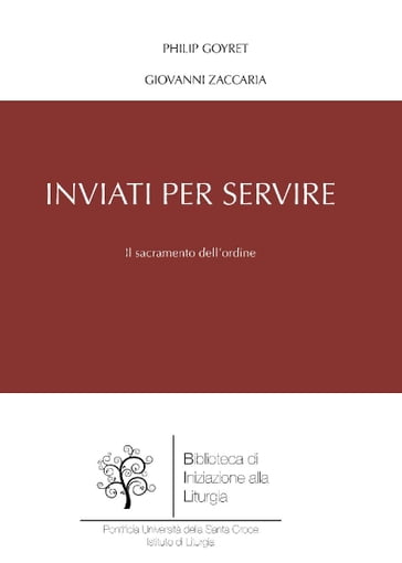 Inviati per servire - Giovanni Zaccaria - Philip Goyret