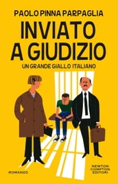 Inviato a giudizio