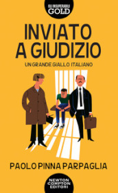 Inviato a giudizio