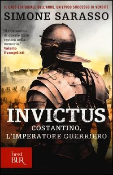 Invictus. Costantino, l'imperatore guerriero - Simone Sarasso