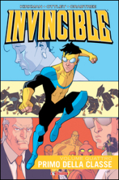 Invincible. 4: Primo della classe