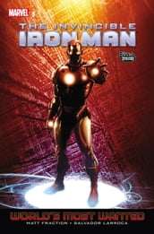 Invincible Iron Man Vol. 3 : World s Most Wanted Book 2