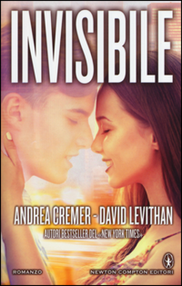 Invisibile - Andrea Cremer - David Levithan