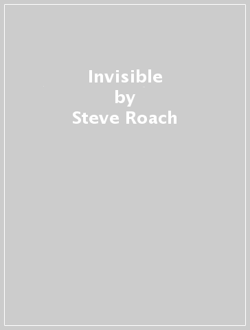 Invisible - Steve Roach