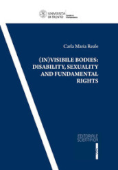 (In)visible bodies: disability, sexuality and fundamental rights