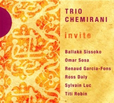 Invite:sissoko/sosa/garci - CHEMIRANI TRIO