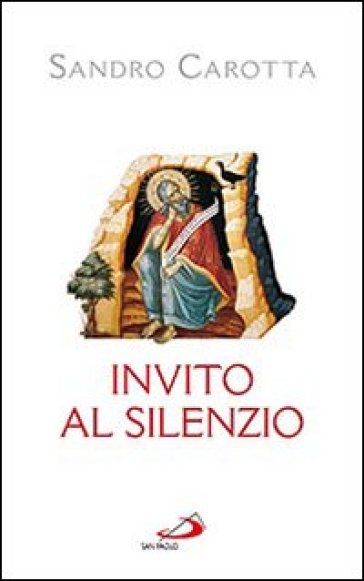 Invito al silenzio - Sandro Carotta