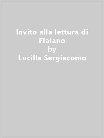 Invito alla lettura di Flaiano - Lucilla Sergiacomo