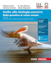 Invito alla biologia.azzurro. Dalla genetica al corpo umano. Per le Scuole superiori. Con e-book. Con espansione online