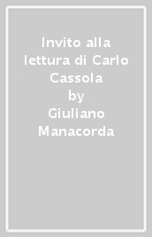 Invito alla lettura di Carlo Cassola