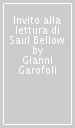 Invito alla lettura di Saul Bellow