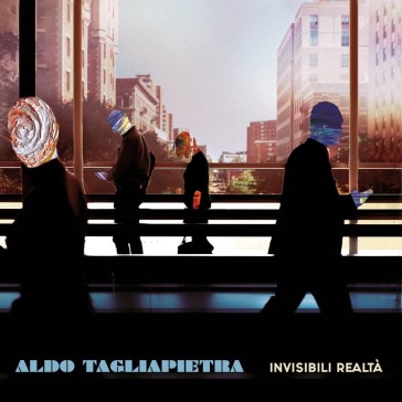 Invivibili realta' - Aldo Tagliapietra