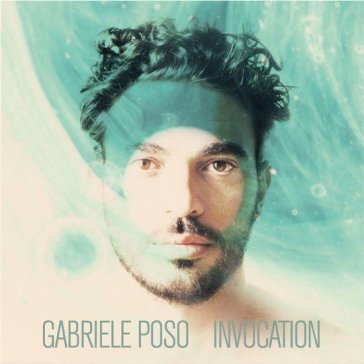 Invocation - Gabriele Poso