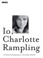 Io, Charlotte Rampling