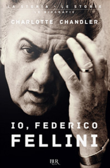 Io, Federico Fellini - Charlotte Chandler